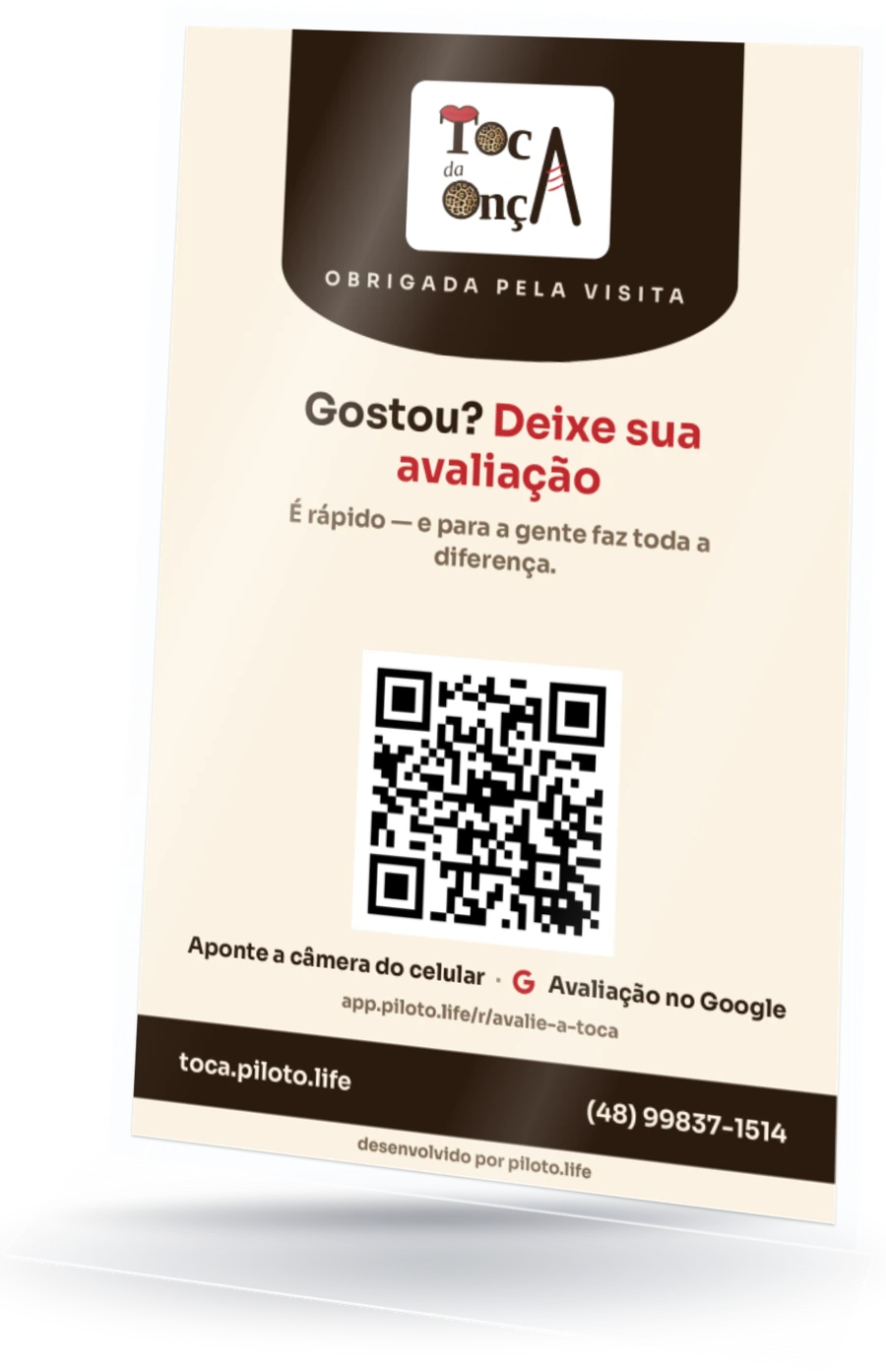 Display da Toca da Onça: Gostou? Deixe sua avaliação